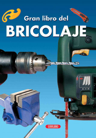 Carte El gran libro del bricolage 