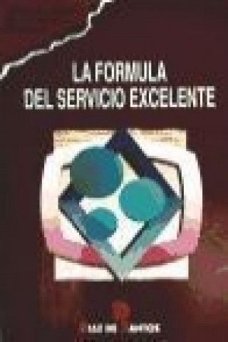 Könyv La fórmula del servicio excelente Claudio L. Soriano Soriano