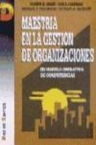 Книга Maestría en la gestión de organizaciones R. E. Quinn