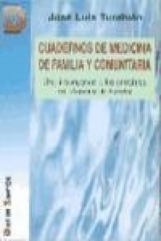 Könyv Cuadernos de medicina de familia y comunitaria José Luis Turabian