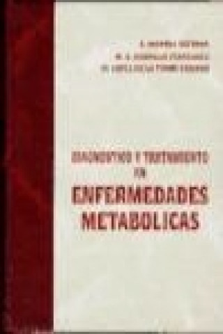 Kniha Diagnóstico y tratamiento en enfermedades metabólicas Manuel Gargallo Fernández