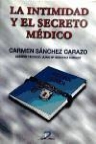 Kniha La intimidad y el secreto médico Carmen Sánchez Carazo