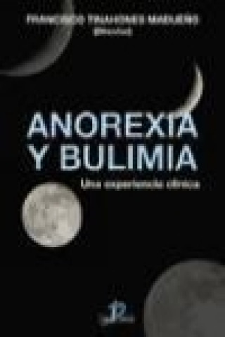 Libro Anorexia y bulimia : una experiencia clínica 