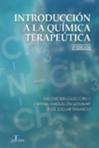 Könyv Introducción a la química terapéutica ANTONIO ET AL. DELGADO CIRILO