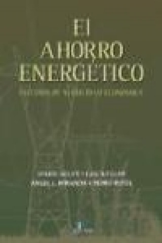 Kniha El ahorro energético : estudios de viabilidad económica Mario Aguer Hortal