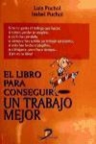 Buch El libro para conseguir un trabajo mejor Isabel Puchol Plaza