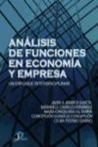 Książka Análisis de funciones en economía y empresa : un enfoque interdisciplinar Javier Antonio Barrios García