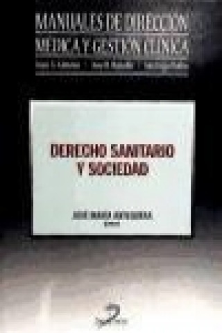 Book Derecho sanitario y sociedad José María Antequera Vinagre