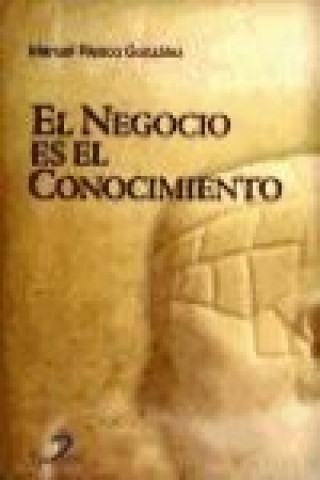 Book El negocio es el conocimiento Manuel Riesco González