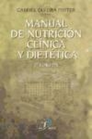 Könyv Manual de nutrición clínica y dietética Gabriel Olveira Fuster