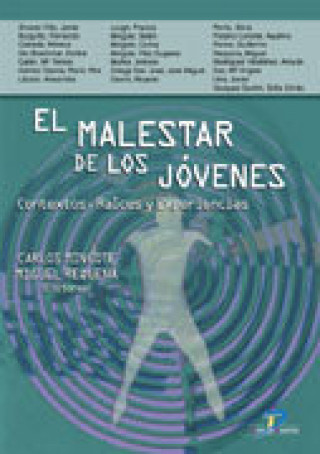 Carte El malestar de los jóvenes : contextos, raíces y experiencias José Carlos Mingote Adán