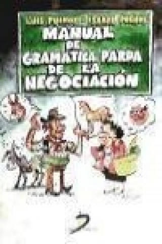 Книга Manual de gramática parda de la negociación Isabel Puchol Plaza