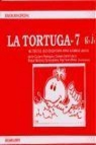 Knjiga Tortuga 7, la Javier Guijarro Rodríguez
