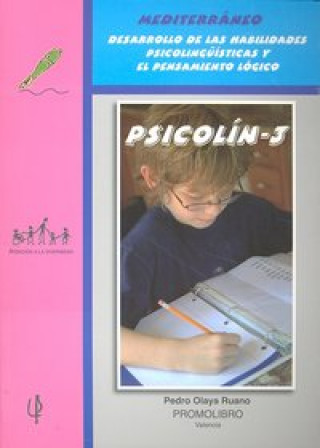 Knjiga Mediterráneo, Psicolín 3, desarrollo de las habilidades psicolingüísticas y el pensamiento lógico Pedro Olaya Ruano