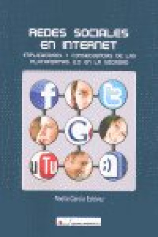 Książka Redes sociales en Internet : implicaciones y consecuencias de las plataformas 2.0 en la sociedad Noelia García Estévez