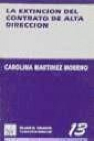 Carte La extinción del contrato de alta dirección Carolina Martínez Moreno