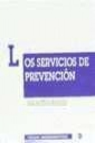 Knjiga Servicios de prevención Ana . . . [et al. ] Moreno Márquez