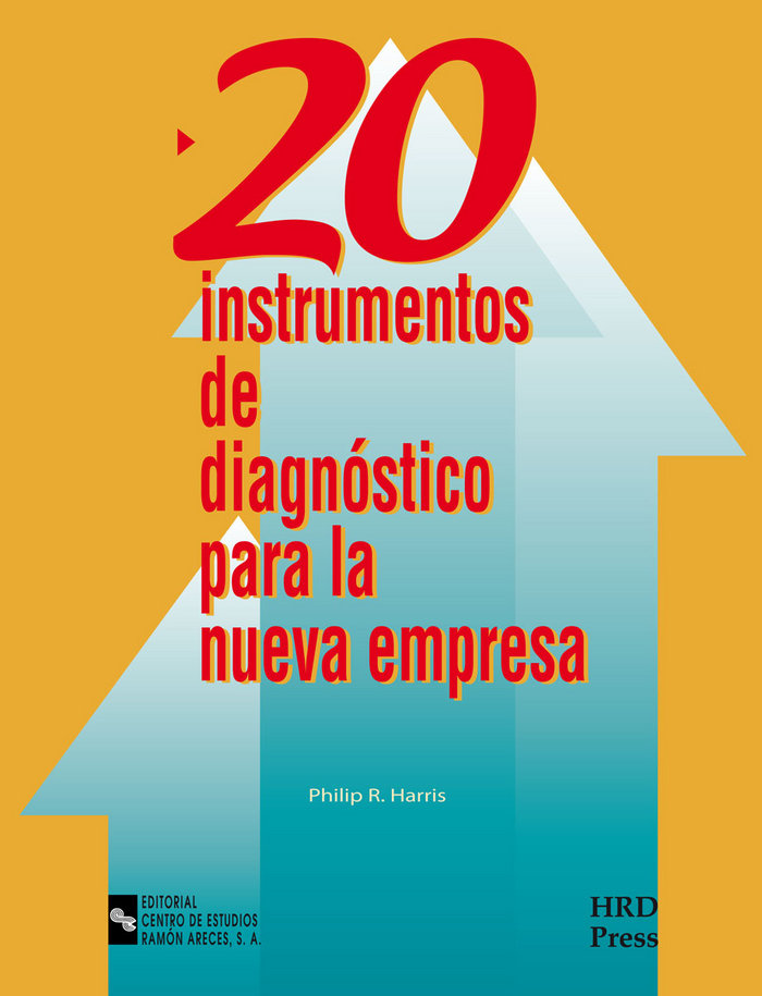 Książka 20 instrumentos de diagnóstico para la nueva empresa Philip R. Harris