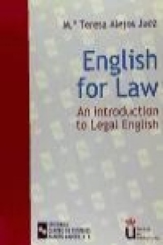 Kniha English for law : an introduction to legal English María Teresa Alejos Juez