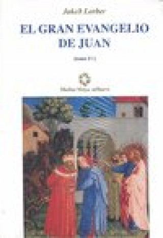 Carte GRAN EVANGELIO DE JUAN IV,EL 