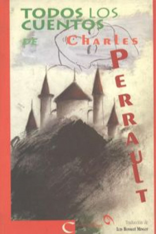 Buch Todos los cuentos de Charles Perrault Charles Perrault