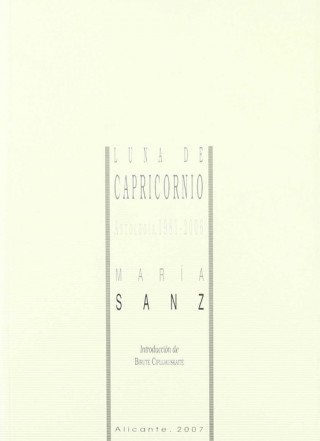 Livre Luna de capricornio : antología, 1981-2006 María Sanz