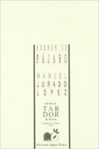 Kniha Huesos de pájaros Manuel Jurado López