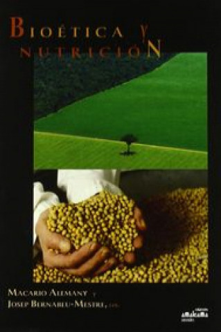 Kniha Bioética y nutrición Manuel Atienza Rodríguez