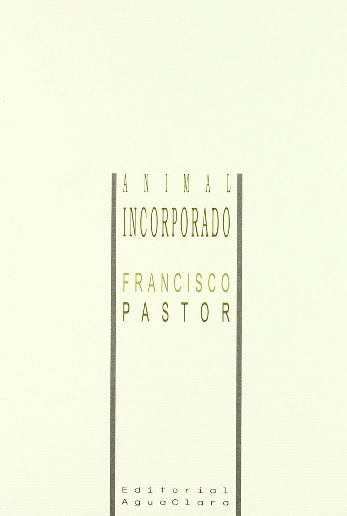 Kniha Animal incorporado Francisco Pastor Pérez