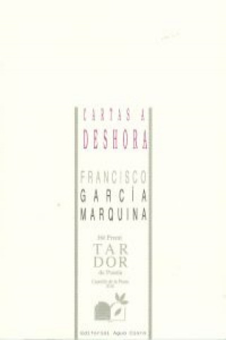 Kniha Cartas a deshora Francisco García Marquina