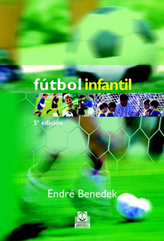 Książka Fútbol infantil Endré Benedek