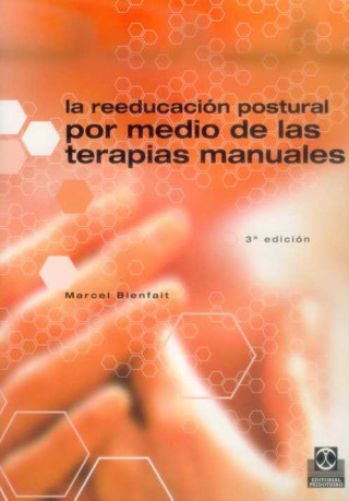 Kniha La reeducación postural por medio de las terapias manuales 
