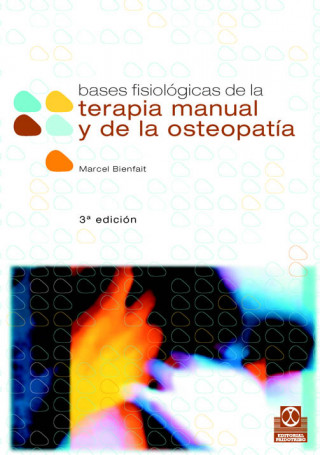 Carte Bases fisiológicas de la terapia manual y la osteopatía MARCEL BIENFAIT