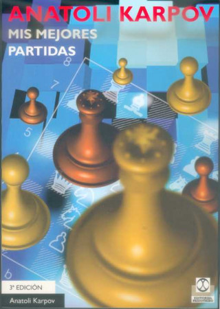 Книга Mis mejores partidas 