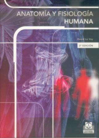 Kniha Anatomía y fisiología humana David Le Vay