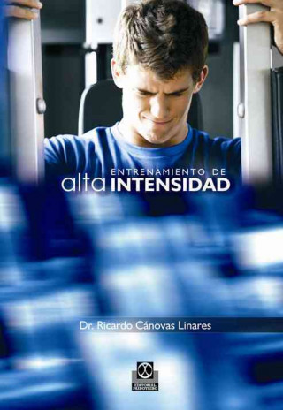 Kniha Entrenamiento de alta intensidad Ricardo Cánovas Linares