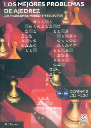 Könyv Los méjores problemas de ajedrez : 200 problemas Meredith selectos B. P. Barnes