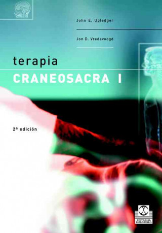 Kniha Terapia craneosacra I John E. Upledger