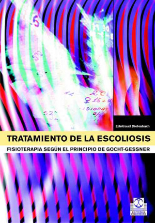 Carte Tratamiento de la escoliosis : fisioterapia según el principio de Gocht-Gessner Edeltraud Diefenbach