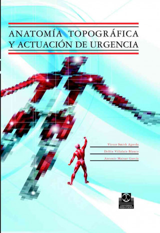 Livre Anatomía topográfica y actuación de urgencia Antonio Mainar García