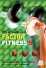 Carte Factor fitness 5 : los secretos sobre dieta y fitness de los mejores de Hollywood Harley Pasternak