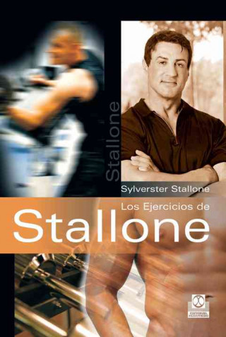 Kniha Los ejercicios de Stallone Sylvester Stallone