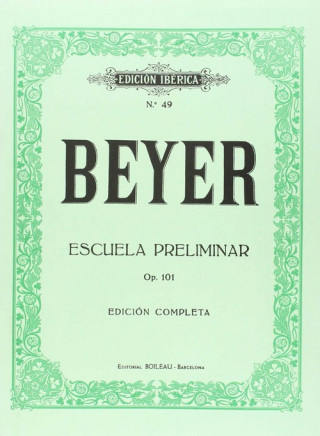 Книга Escuela preliminar op. 101 FERDINAND BEYER
