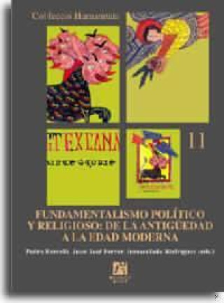 Kniha Fundamentalismo político y religioso : de la antigüedad a la edad moderna Juan José Ferrer Maestro