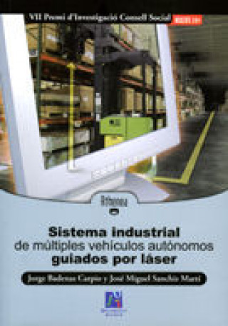 Książka Sistema industrial de múltiples vehículos autónomos guiados por láser Jorge Badenas Carpio