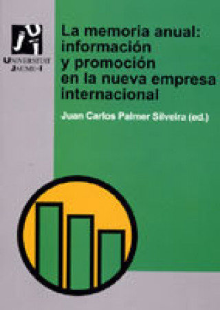 Kniha La memoria anual : información y promoción en la nueva empresa internacional Andrés . . . [et al. ] Blesa Pérez