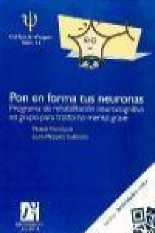Книга Pon en forma tus neuronas Laura Mezquita Guillamón