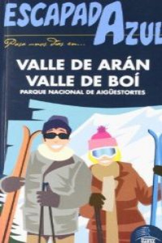 Könyv Valle de Arán y Valle de Boí 