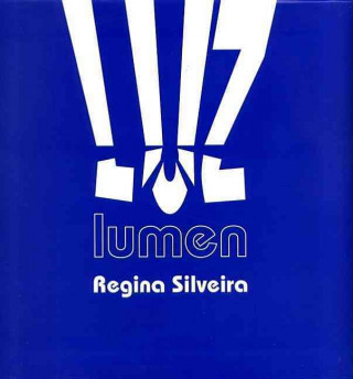 Kniha Luz Lumen. Regina Silveira 