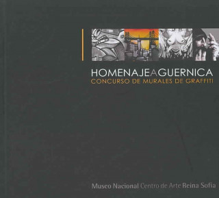 Kniha Homenaje a Guernica : concurso de murales de graffiti 